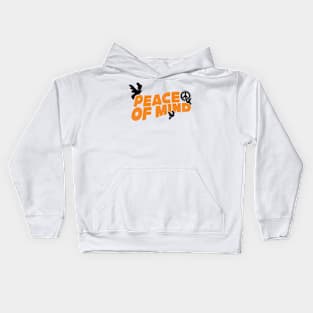 Peace Of Mind Kids Hoodie